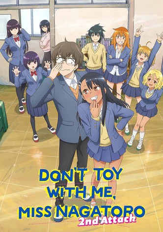 Don't Toy with Me, Miss Nagatoro - streaming online